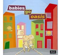 Various - Babies Go Oasis