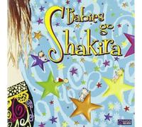 Various - Babies Go Shakira