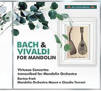 Various - Bach & Vivaldi for Mandolin: Virtuoso Concertos transcribed for Mandolin Orchestra