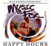 Various - Background Music - Music for Happy Hours