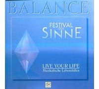 Various - Balance - Festival der Sinne - Vol. 5 (Live Your Life)