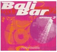 Various - Bali Bar 2 - Paris>Bastille