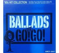 Various - Ballads de Go! Go! - 90 S Hit C