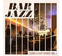 Various - Bar Jazz-Lounge & Cafe Sounds Vol. 1 (2cd)
