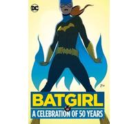 Various Batgirl: A Celebration of 50 Years (Hardback)