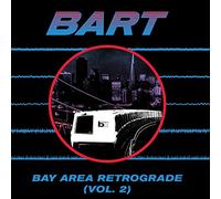 Various - Bay Area Retrograde (Bart) Vol. 2 [VINYL]