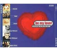 VARIOUS - Be My Lover - Lovesongs Of The Late 90's/VARIOUS