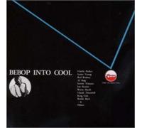 Various - Bebop Into Cool