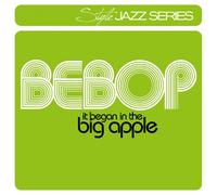 Various Bebop-It Began in the Big Apple (CD)