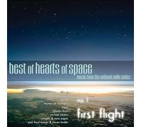 VARIOUS - Best Of Hearts Of Space No. 1 First Flight