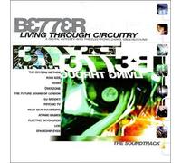 Various - Better Living Through Circuitr