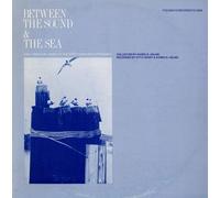 Various - Between the Sound & Sea / Various