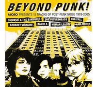 Various - Beyond Punk! (Mojo Presents 15 Tracks Of Post-Punk Noise 1978-2005)