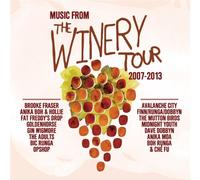Various Bic Runga,Tim Finn,Op Shop,Fat Freddys,Mutton Birds,Dave Dobbyn,Gin Wigmore,The Adults - Music From The Winery Tour 2007-2013 Bic Runga,Tim Finn,Op Shop,Fat Freddys,Mutton Birds