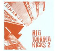Various - Big Kahuna Kicks 2