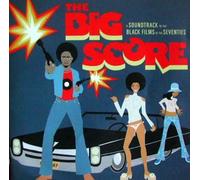 Various Aritsts - Big Score: A Soundtrack to the Black Films of the Seventies