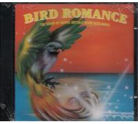 Various - Bird Romance - The Sound of Nature Artfully Mixed with Music