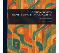 Various Blackwood's Edinburgh Magazine Hardcover Book Various Multicolor