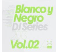 various - blanco y negro dj series 2013 vol.2