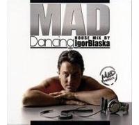 Various/Blaska,Igor (Mixed By) - Mad Dancing