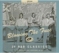 Various - Blowing The Fuse - 1954 - 29 R&B Classics That Rocked The Jukebox (CD)