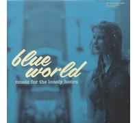 Various Artists - Blue World: Music For The Lonely Hours (Various Artists) [VINYL]