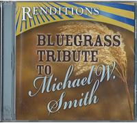 Various - Bluegrass Tribute to Michael W. Smith
