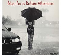 Various - Blues for a Rootten Afternoon