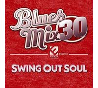 VARIOUS - Blues Mix 30: Swing Out Soul / VARIOUS