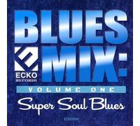 VARIOUS - Blues Mix Vol. 1: Super Soul Blues