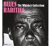 Various - Blues Rarities - The Whiskey Collection