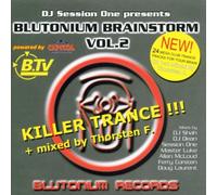 Various - Blutonium Brainstorm Vol. 2: Dj Session One Presents
