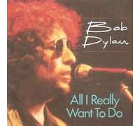 Bob Dylan – All I Really Want to Do – CD