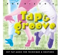 Various - Bob Rizzo : Tap & Groove - Music For Tap Dance