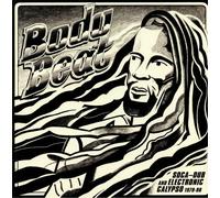 VARIOUS - Body Beat: Soca Dub & Electronic Calypso 1979-98 - gatefold 3xLP
