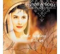 Various - Body & Soul Series: Gentle Hea