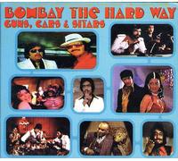 Various - Bombay the Hard Way Guns Cars