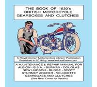 Various BOOK OF 1930's BRITISH MOTORCYCLE GEARBOXES & CLUTCHES Paperback Various Multicolor