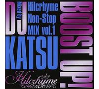 Various - Boost Up -Hilcrhyme Nonstop M.1-Mixed By Dj Katsu [CD]