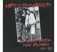 Various - Bored Teenagers: 14 Great British Punk Originals '77-'82