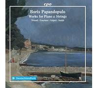 Various - Boris Papandopulo: Works for Piano & Strings