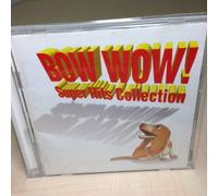 Various - Bow Wow! Super Hits