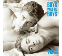 Various - Boys Will Be Boys: Vol. 3