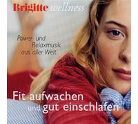 Various - Brigitte Wellness: Fit aufwachen und gut einschlafen
