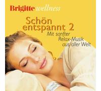 Various - Brigitte Wellness - Schön entspannt 2