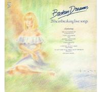 Various: Broken Dreams (28 Heartbreaking Love Songs)