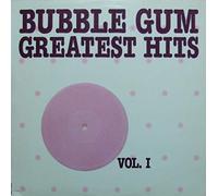 Various - Bubble Gum Greatest Hits Vol. 1 [Vinyl LP]