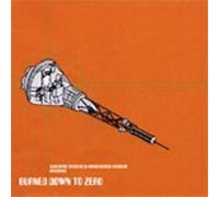 Various - Burned Down to Zero