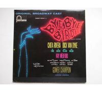 Various - Bye Bye Birdie LP Fontana SCFL 137 EX/EX 1960 original cast recording, Broadway cast, stereo, with Dick Van Dyke, Record is very slightly played, sleeve has 1cm rubbing on top of spine
