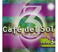 Various - Cafe Del Sol 3